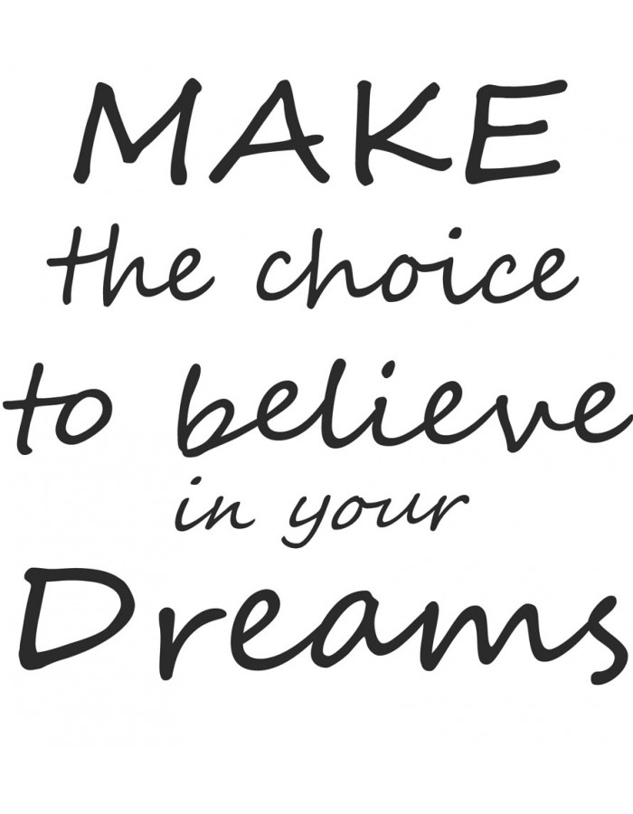 Αυτοκόλλητο τοίχου με Φράσεις Believe in your dreams