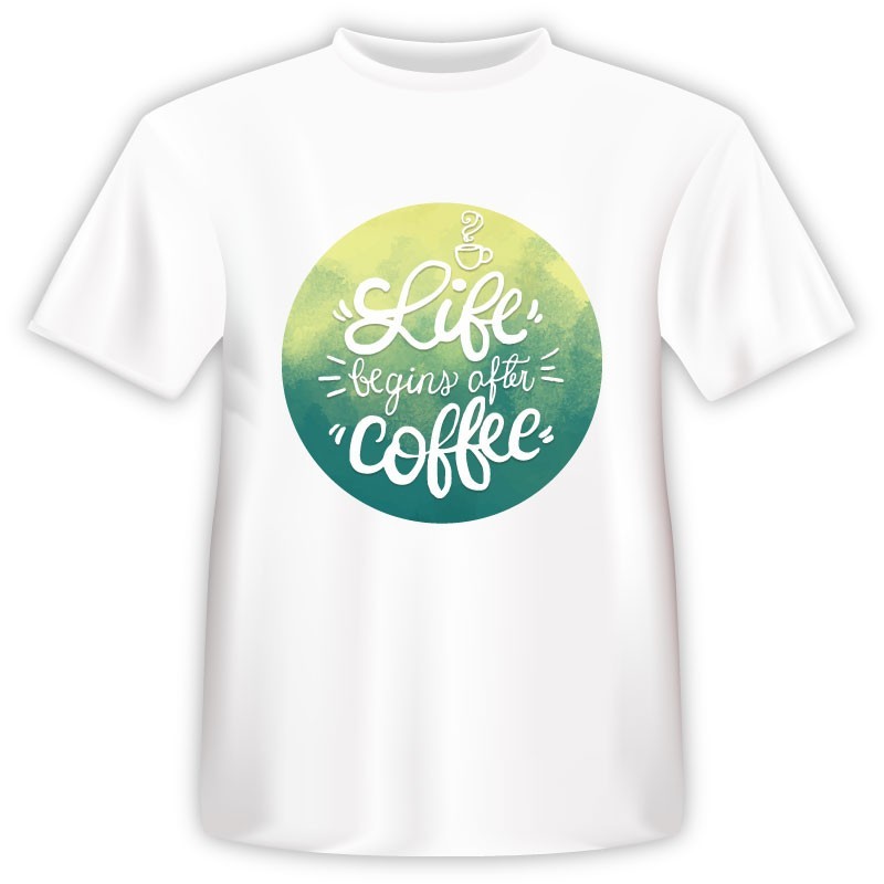 T-shirt Life and Coffee