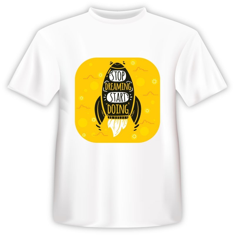 T-shirt Stop Dreaming